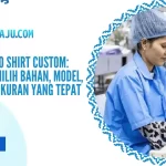 Konveksi Polo Shirt Custom: Panduan Memilih Bahan, Model, Bordir, dan Ukuran yang Tepat