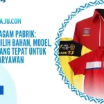 Konveksi Seragam Pabrik: Panduan Memilih Bahan, Model, dan Vendor yang Tepat untuk Kebutuhan Karyawan